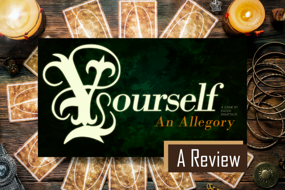 Yourself: An Allegory